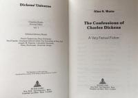 The Confessions of Charles Dickens: A Very Factual Fiction (Dickens' Universe Vol.1)

