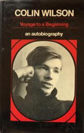Voyage to a Beginning:A Preliminary Autobiography