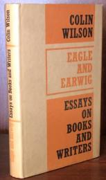 Eagle and Earwig: Essays on Books and Writers