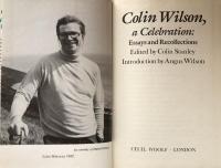 Colin Wilson, a Celebration: Essays and Recollections