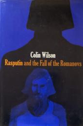 Rasputin and the Fall of the Romanovs