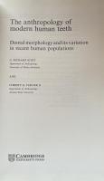The Anthropology of Modern Human Teeth: Dental Morphology and its Variation in Recent Human Populations (Cambridge Studies in Biological and Evolutionary Anthropology)
