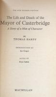 The Life and Death of the Mayor of Casterbridge: A Story of a Man of Character