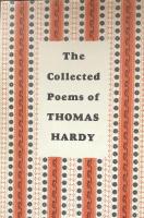 The Collected Poems of Thomas Hardy