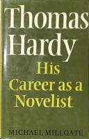 Thomas Hardy: His Career as a Novelist