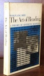 The Act of Reading:A Theory of Aesthetic Response