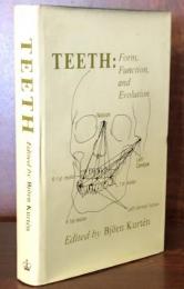 Teeth: Form,Function, and Evolution