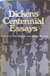 Dickens Centennial Essays