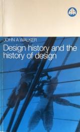 Design History and the History of Design