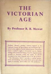 The Victorian Age: The Age of Comfort and Culture