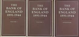 The Bank of England 1891-1944, Volumes 1,2&Appendixes