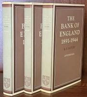 The Bank of England 1891-1944, Volumes 1,2&Appendixes