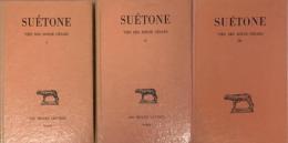 Suétone : Vies des douze Césars (3 volumes); tome 1 : César - Auguste; tome 2 : Tibère-Caligula-Claude- Néron; tome 3 : Galba-Othon-Vitellius-Vespasien-Titus-Domitien; textes et traductions (éditions de 1989, 1989, 1980, cartonnées). Collection des Universités de France, Association Guillaume Budé