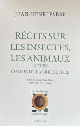 Récits sur les insectes, les animaux et les choses de l'agriculture

