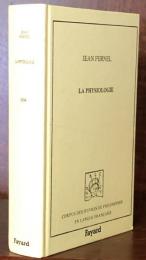 La Physiologie(Corpus des œuvres de philosophie en langue française)