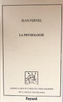 La Physiologie(Corpus des œuvres de philosophie en langue française)