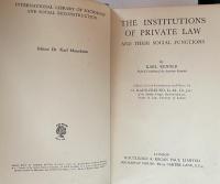 The Institutions of Private Law and Their Social Functions(International Library of Sociology and Social Reconstruction)