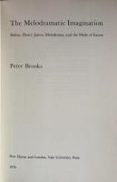 The Melodramatic Imagination: Balzac, Henry James,Melodrama, and the Mode of Excess