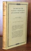 An Essay on the Nature and Significance of Economic Science