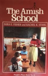 Amish School (People's Place Book No.6)