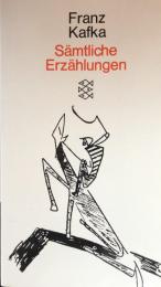 Franz Kafka:Sämtliche Erzählungen
