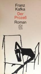 
Der Prozess 
