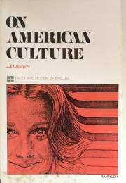 On American Culture(Facts and Fiction in English)