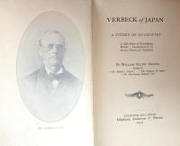 Verbeck of Japan:A Citizen of No Country.A Life Story of Foundation Work Inaugurated by Guido Fridolin Verbeck