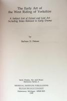 The Early Art of the West Riding of Yorkshire: A Subject List of Extant and Lost Art Including Items Relevant to Early Drama(Early Drama,Art,and Music Reference Series,6)