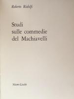 Studi sulle commedie del Machiavelli　（Saggi di varia umanità 7)



