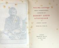Valima Letters:Being Correspondence Addressed by Robert Louis Stevenson to Sidney Colvin November 1890-October 1894