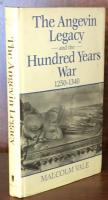 The Angevin Legacy and the Hundred Years War 1250-1340