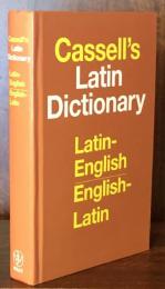 Cassell's Latin Dictionary: Latin-English,English-Latin