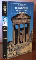 Roman Imperial Architecture (The Yale University Press Pelican History of Art)