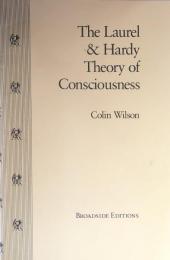 The Laurel and Hardy: Theory of Consciousness