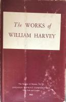The Works of William Harvey, M.D.(The Source of Science No.13)