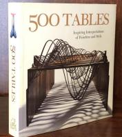 500 Tables: Inspiring Interpretations of Function and Style