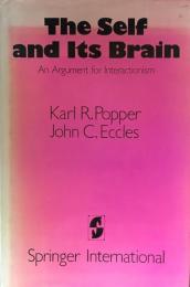 The Self and Its Brain：An Argument for Interactionism