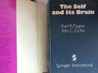 The Self and Its Brain：An Argument for Interactionism