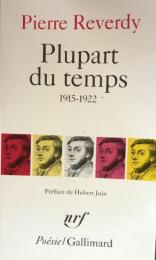 Plupart du temps　1915-1922