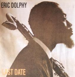 Last Date by Eric Dolphy