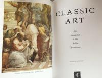 Classic Art: An Introduction to the Italian Renaissance