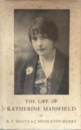 The Life of Katherine Mansfield