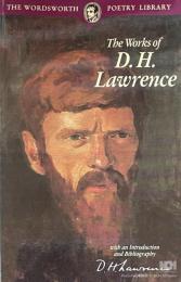 The Works of D.H.Lawrence（The Wordsworth Poetry Library)