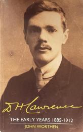 D. H. Lawrence: The Early Years 1885–1912 (The Cambridge Biography)