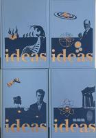 Ideas: A History. Fire to Freud I–II; Wittgenstein to the World Wide Web I–II. Complete in Four Volumes