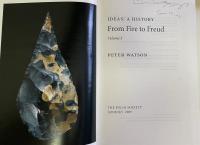 Ideas: A History. Fire to Freud I–II; Wittgenstein to the World Wide Web I–II. Complete in Four Volumes