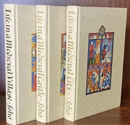 Scenes of Medieval Life. Life in a Medieval Village; Life in a Medieval Town; Life in a Medieval Castle. Complete set of three volumes. The Folio Society.