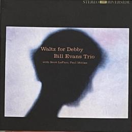 Bill Evans Trio <Waltz for Debby>