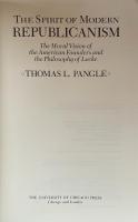 The Spirit of Modern Republicanism: The Moral Vision of the American Founders and the Philosophy of Locke